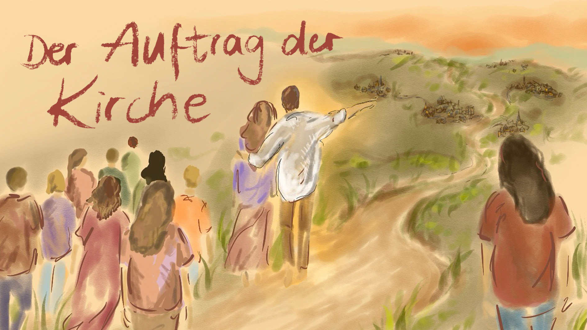Der Auftrag der Kirche