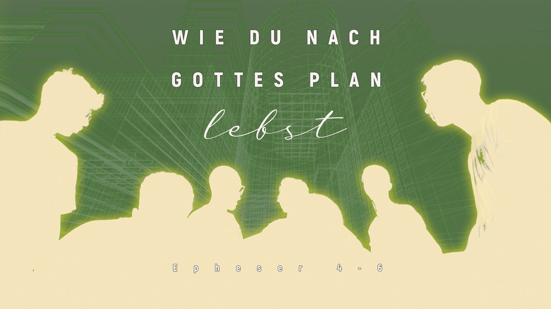 WIE DU NACH GOTTES PLAN LEBST